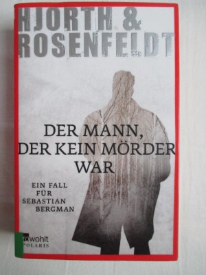 gebrauchtes Buch – Hjorth, Michael; Rosenfeldt – Der Mann, der kein Mörder war