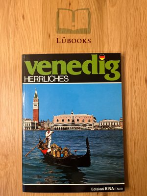 gebrauchtes Buch – Lucia Colonna – Herrliches Venedig