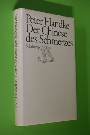 gebrauchtes Buch – Peter Handke – Der Chinese des Schmerzes.