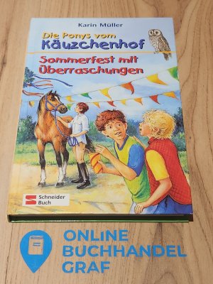 gebrauchtes Buch – Karin Müller – Die Ponys vom Käuzchenhof / Sommerfest mit Überraschungen