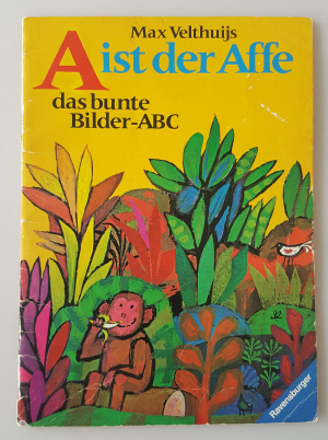 A ist der Affe - das bunte Bilder-ABC