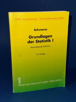 gebrauchtes Buch – Jochen Schwarze – Grundlagen der Statistik I: Beschreibende Verfahren