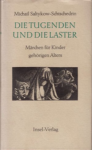 gebrauchtes Buch – Michail Saltykow-Schtschedrin – Die Tugenden und die Laster - Märchen für Kinder gehörigen Alters