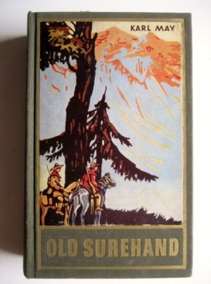 antiquarisches Buch – Karl May – Old Surehand - Zweiter Band - Reiseerzählung Band 15 der Gesammelten Werke