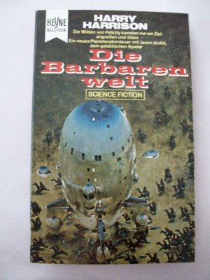 antiquarisches Buch – Harry Harrison – Die Barbarenwelt - Erstausgabe von 1969 - Heyne SF 3136