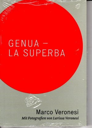 gebrauchtes Buch – Marco Veronesi – Genua - La Superba, it Fotografien von Larissa Veronesi