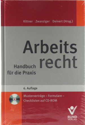 Arbeitsrecht - Handbuch für die Praxis. Musterverträge, Formulare, Checklisten auf CD-ROM.