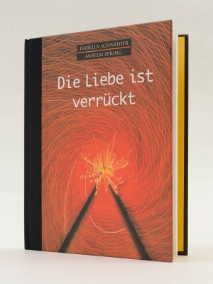 Die Liebe ist verrückt