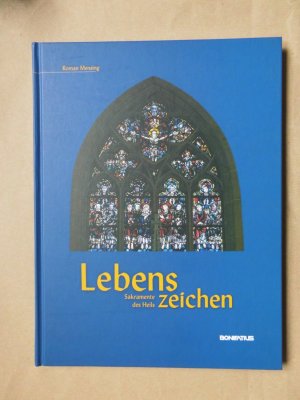 gebrauchtes Buch – Roman Mensing – Lebenszeichen. Sakramente des Heils