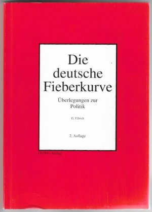 Die deutsche Fieberkurve Teil 1