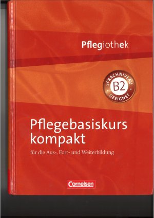 Pflegiothek / Pflegebasiskurs kompakt - Fachbuch