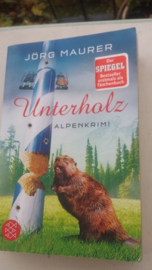 gebrauchtes Buch – Jörg Maurer – Unterholz - Alpenkrimi