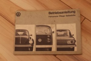 gebrauchtes Buch – Betriebsanleitung / Bordbuch VW Fahrpraxis-Pflege-Selbsthilfe – Betriebsanleitung / Bordbuch  VW Fahrpraxis-Pflege-Selbsthilfe