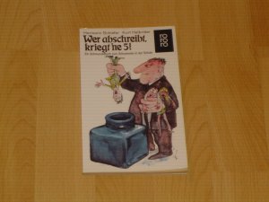 Wer abschreibt, kriegt 'ne 5! Ein Schmunzelbuch zum Schummeln in der Schule