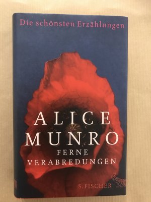 gebrauchtes Buch – Alice Munro – Ferne Verabredungen - Die schönsten Erzählungen