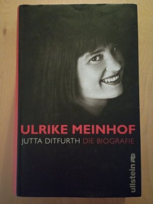 Ulrike Meinhof - Die Biographie