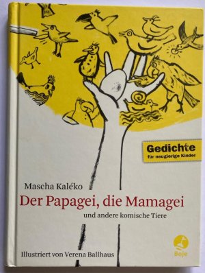 Der Papagei, die Mamagei und andere komische Tiere