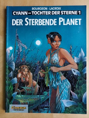 Cyann - Tochter der Sterne, Band 1: Der sterbende Planet