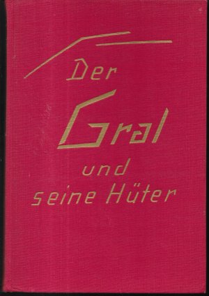 Der Gral und seine Hüter