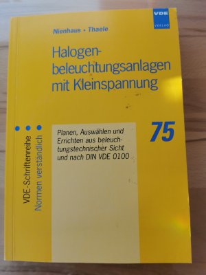 Halogenbeleuchtungsanlagen mit Kleinspannung