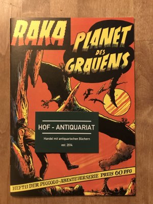 Raka.-Planet des Grauens Heft 13 der Piccolo-Abenteuerserie - Original - Rarität