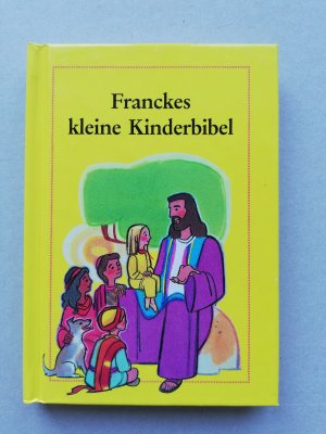 gebrauchtes Buch – Betty Fletcher – Franckes kleine Kinderbibel