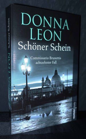 gebrauchtes Buch – Donna Leon – Schöner Schein : Commissario Brunettis achtzehnter Fall