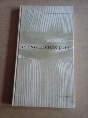 Die ungleichen Jahre, Gedichte, SIGNIERTE Erstausgabe mit inliegendem Originalbrief