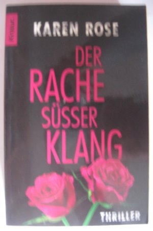 gebrauchtes Buch – Karen Rose – Der Rache süßer Klang