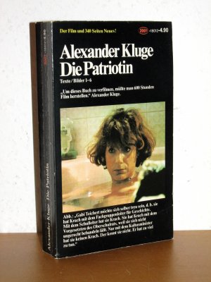 gebrauchtes Buch – Alexander Kluge – Die Patriotin - Texte / Bilder 1 - 6 - Erstauflage 1979