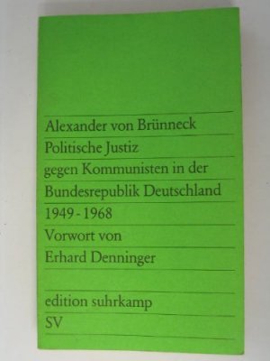 Politische Justiz gegen Kommunisten in der Bundesrepublik Deutschland. 1949-1968