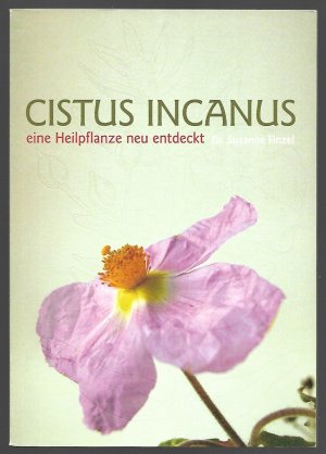 gebrauchtes Buch – Finzel, Dr – Cistus incanus - eine Heilpflanze neu entdeckt