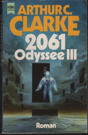 gebrauchtes Buch – Clarke, Arthur C – 2061 Odyssee III