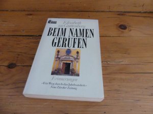 gebrauchtes Buch – Guttenberg, Elisabeth zu – Beim Namen gerufen