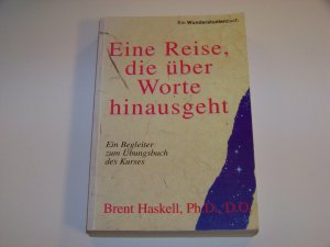 Eine Reise die über Worte hinausgeht von Brent Haskell +++ TOP!!!