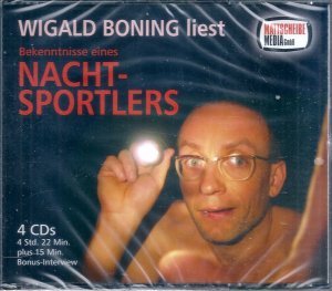 Wigald Boning liest: Bekenntnisse eines Nachtsportlers