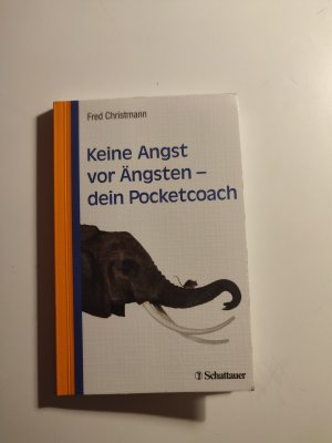 gebrauchtes Buch – Fred Christmann – Keine Angst vor Ängsten - dein Pocketcoach