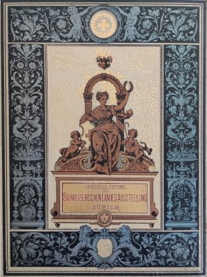 Ausstellungs-Zeitung. Offizielles Organ der schweizerischen Landesausstellung 1883. Nrn. 1-50.