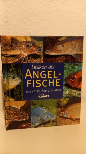 gebrauchtes Buch – Lexikon der Angelfische aus Fluss, See und Meer