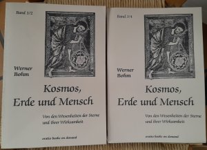 Kosmos, Erde und Mensch - Von den Wesenheiten der Sterne und ihrer Wirksamkeit. Bände 1/2 und 3/4