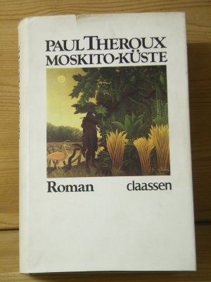 gebrauchtes Buch – Paul Theroux – "Moskito-Küste" Roman