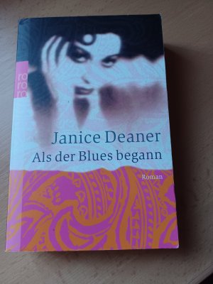 gebrauchtes Buch – Janice Deaner – Als der Blues begann