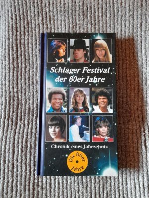 Schlager Festival der 80er Jahre - Chronik eines Jahrzehnts