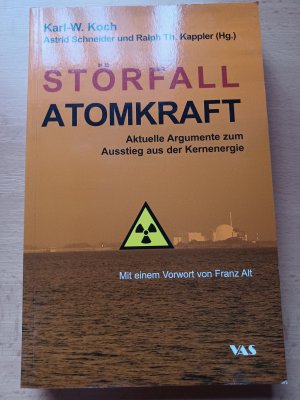 gebrauchtes Buch – Kappler, Ralph Th – Störfall Atomkraft - Aktuelle Argumente zum Ausstieg aus der Kernenergie