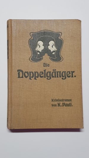 gebrauchtes Buch – Karl Pauli – Die Doppelgänger