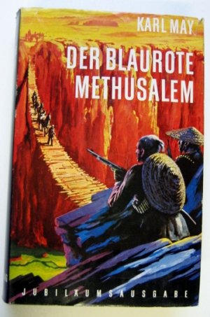 antiquarisches Buch – Karl May – Der blaurote Methusalem - Eine lustige Studentenfahrt nach China - Jubiläumsausgabe