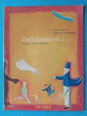 Zwischenspiele 2. Musizieren mit Sopranblockflöten (Sy. 2635)