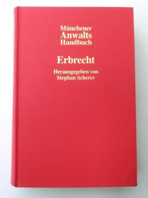 Münchener Anwaltshandbuch Erbrecht