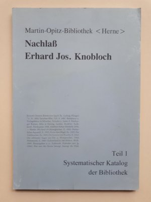 gebrauchtes Buch – Wolfgang Kessler – Nachlaß Erhard Jos. Knobloch. Teil 1: Systematischer Katalog der Bibliothek. ( = Arbeitsberichte, 2)