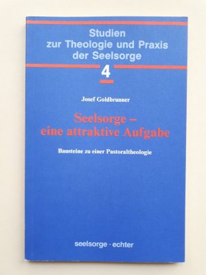 gebrauchtes Buch – Josef Goldbrunner – Seelsorge - eine attraktive Aufgabe